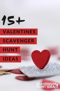 Read more about the article 15+ Valentines Scavenger Hunt Ideas for Kids and Families