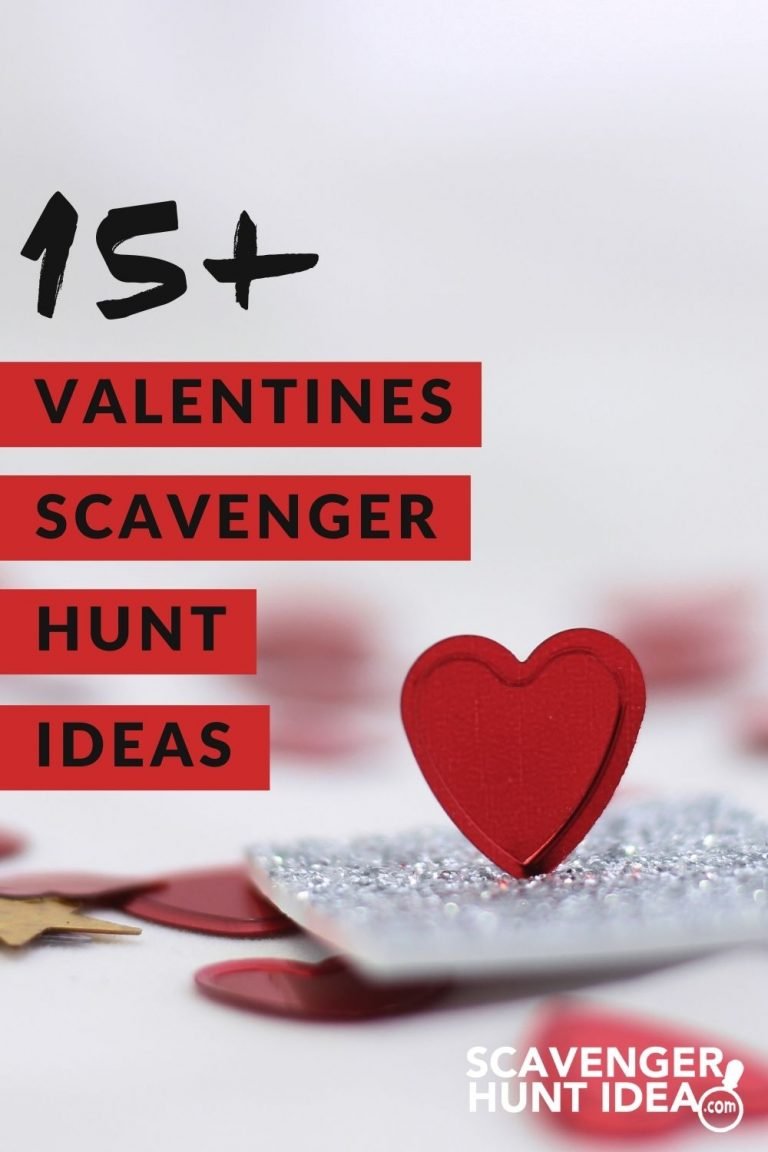 15+ Valentines Scavenger Hunt Ideas for Kids and Families Scavenger
