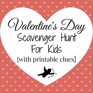 15+ Valentines Scavenger Hunt Ideas for Kids and Families - Scavenger ...