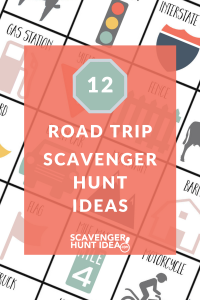 12 road trip scavenger hunt ideas
