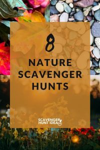 8 nature scavenger hunt ideas