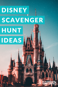 12+ Disney Scavenger Hunt Ideas (Walt Disney World & Disneyland ...