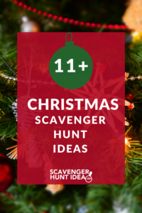 Read more about the article 11+ Christmas Scavenger Hunt Ideas